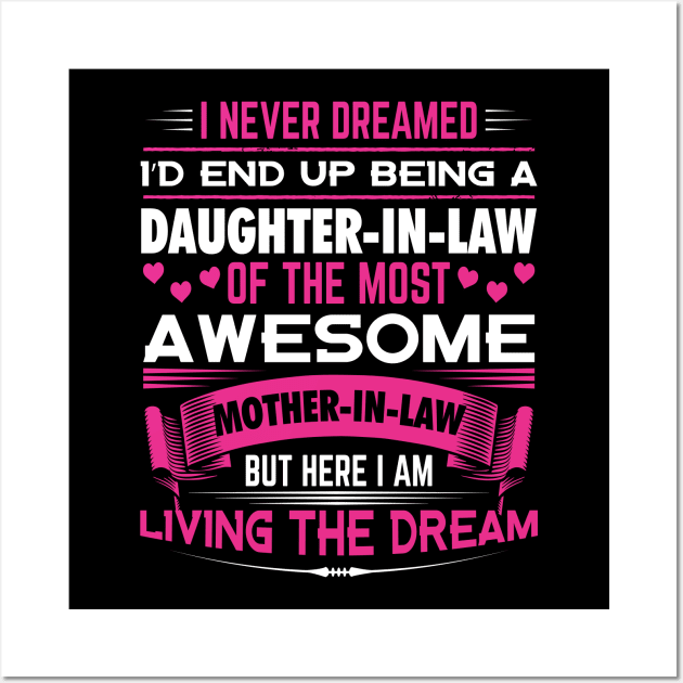 Being A Daughter-In-Law | Gift Idea Wall Art by Streetwear KKS